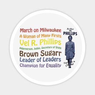 Vel R. Phillips • March on Milwaukee Magnet